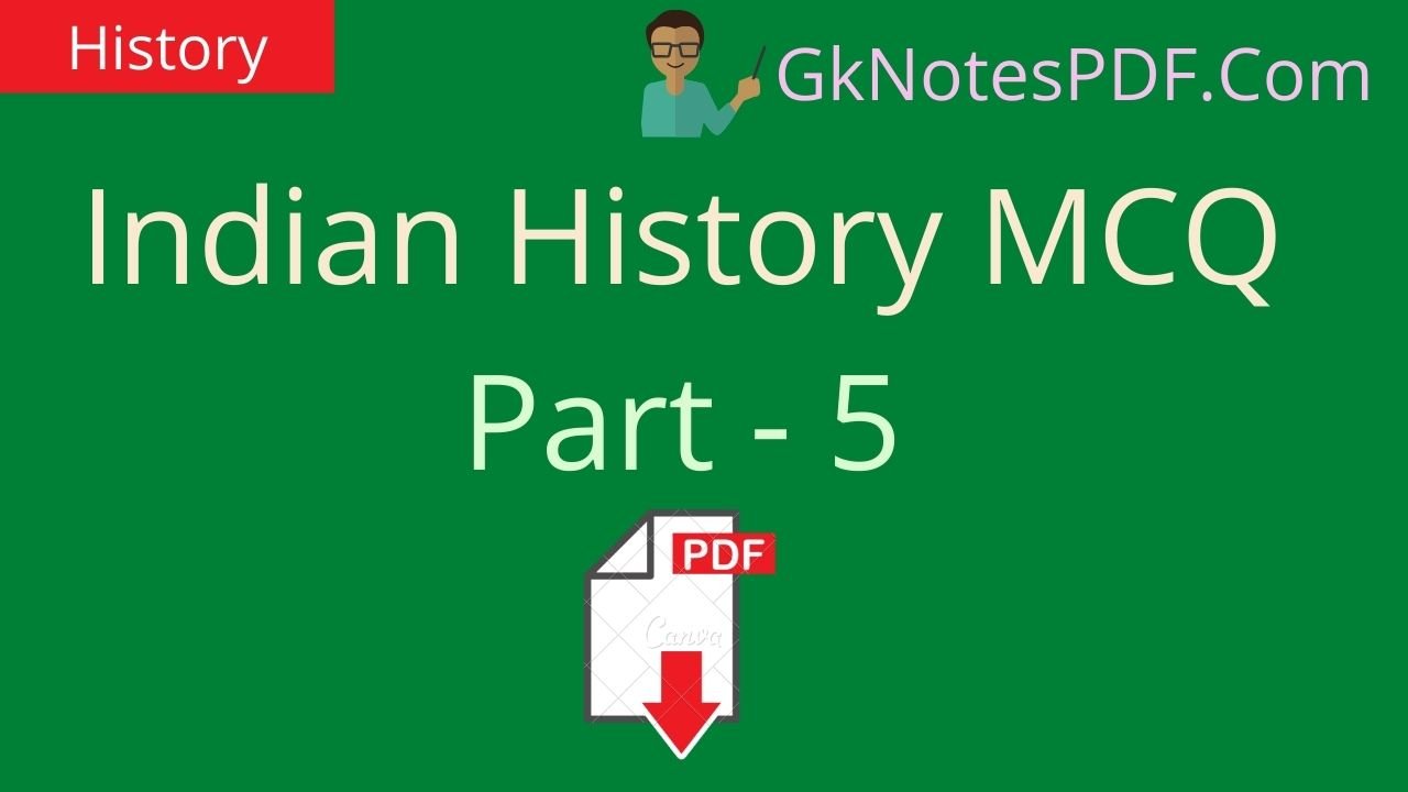 Indian history questions and answers PDF Part - 5