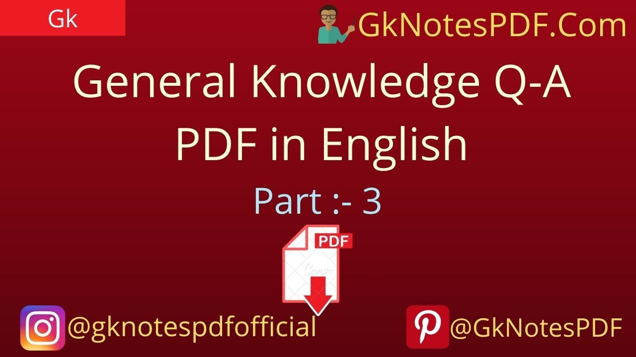 General Knowledge Questions-Answers PDF in English