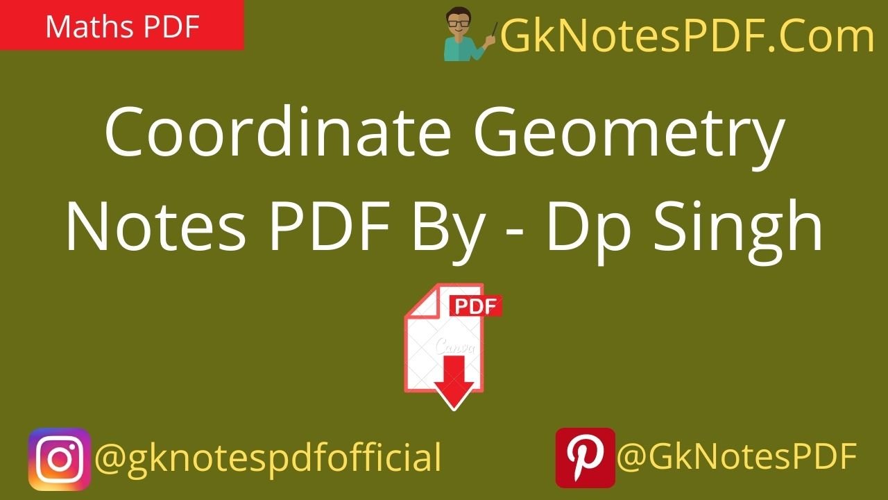 Coordinate Geometry Notes PDF By - Dp Singh