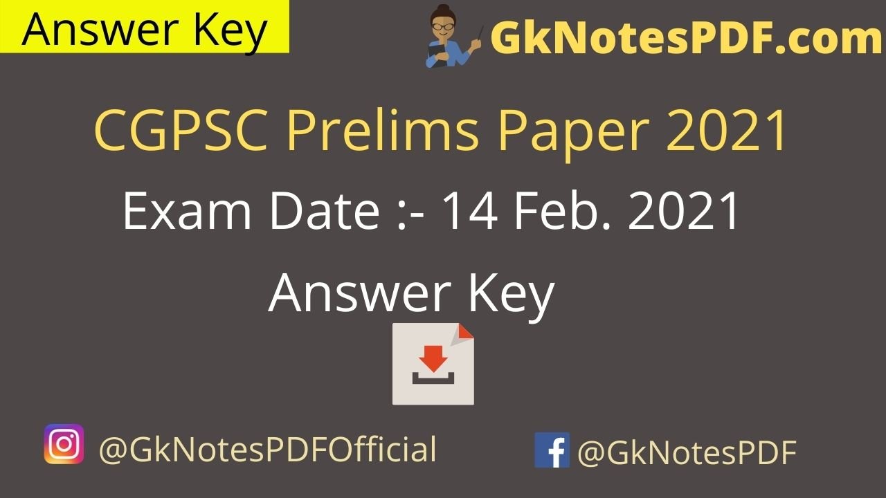 CGPSC Prelims 14 February 2021 Question Paper PDF