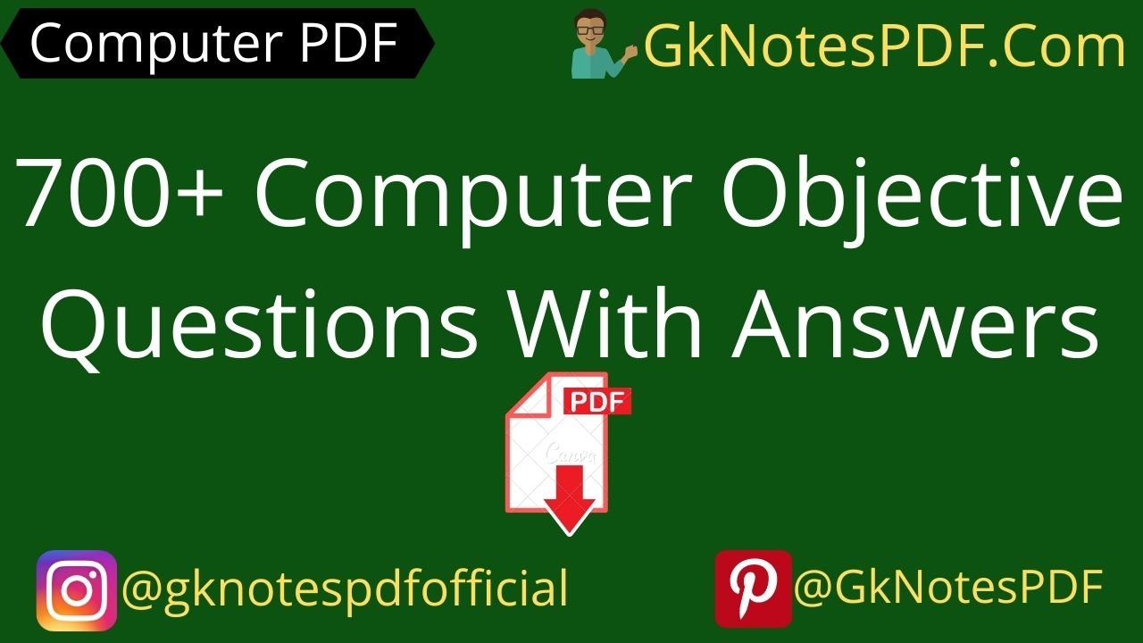 700+ Computer Objective Questions With Answers PDF