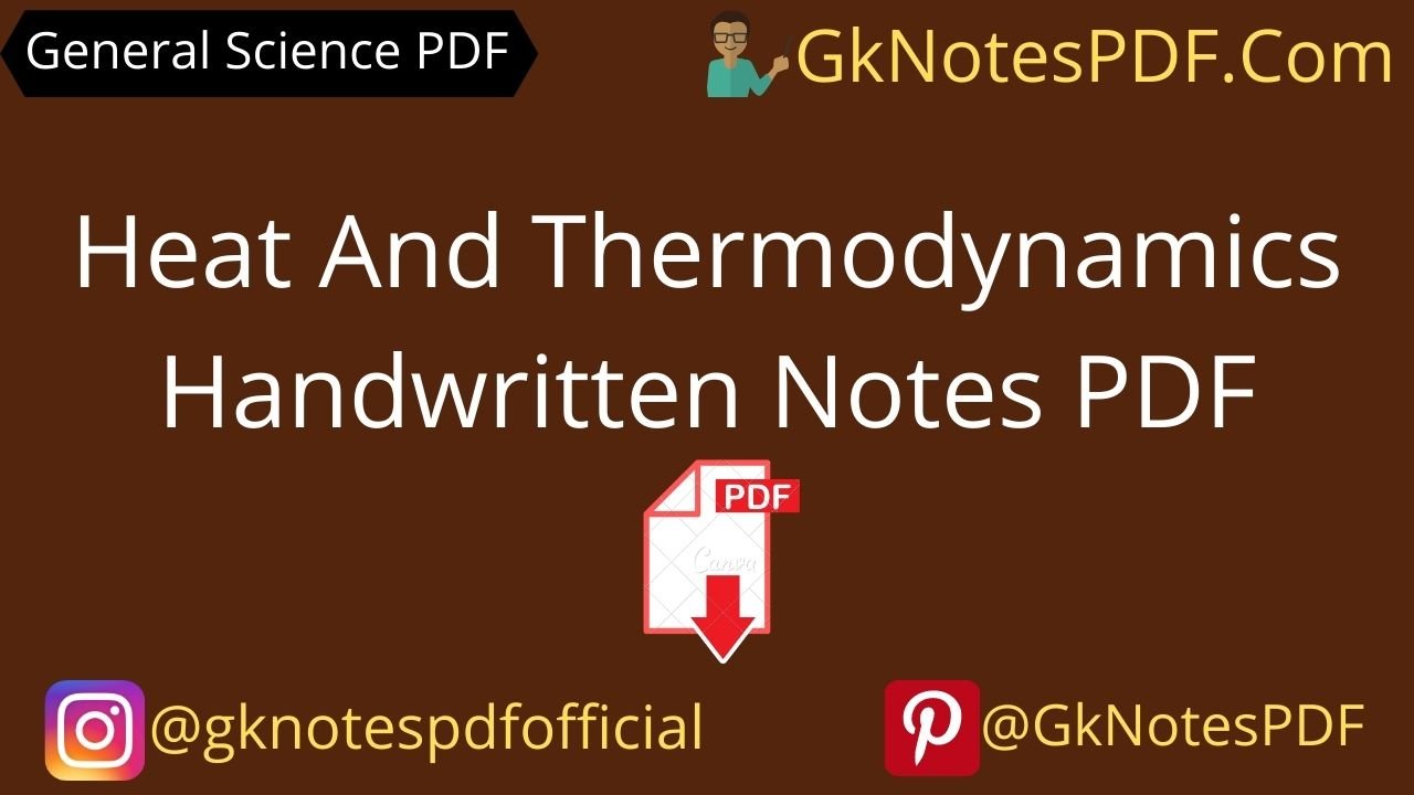 Heat And Thermodynamics Handwritten Notes