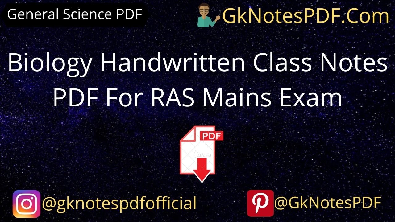 Biology Handwritten Class Notes PDF For RAS Mains Exam ,