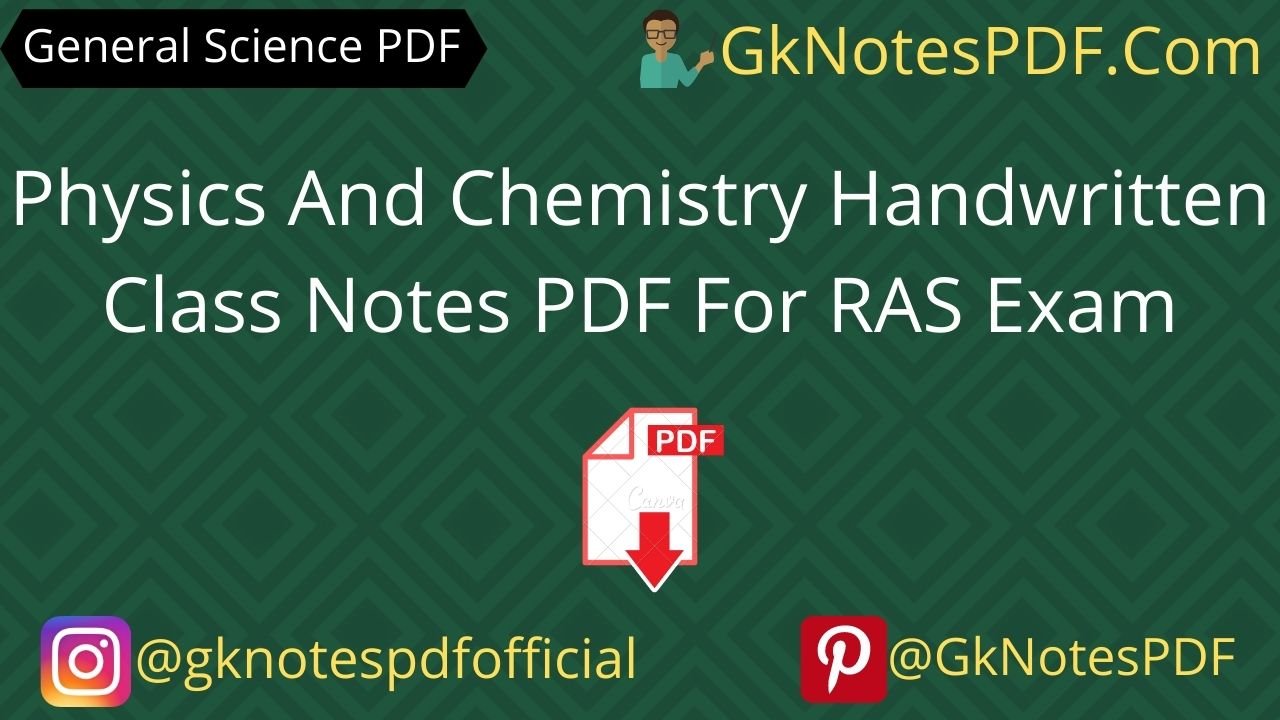 Physics And Chemistry Handwritten Class notes