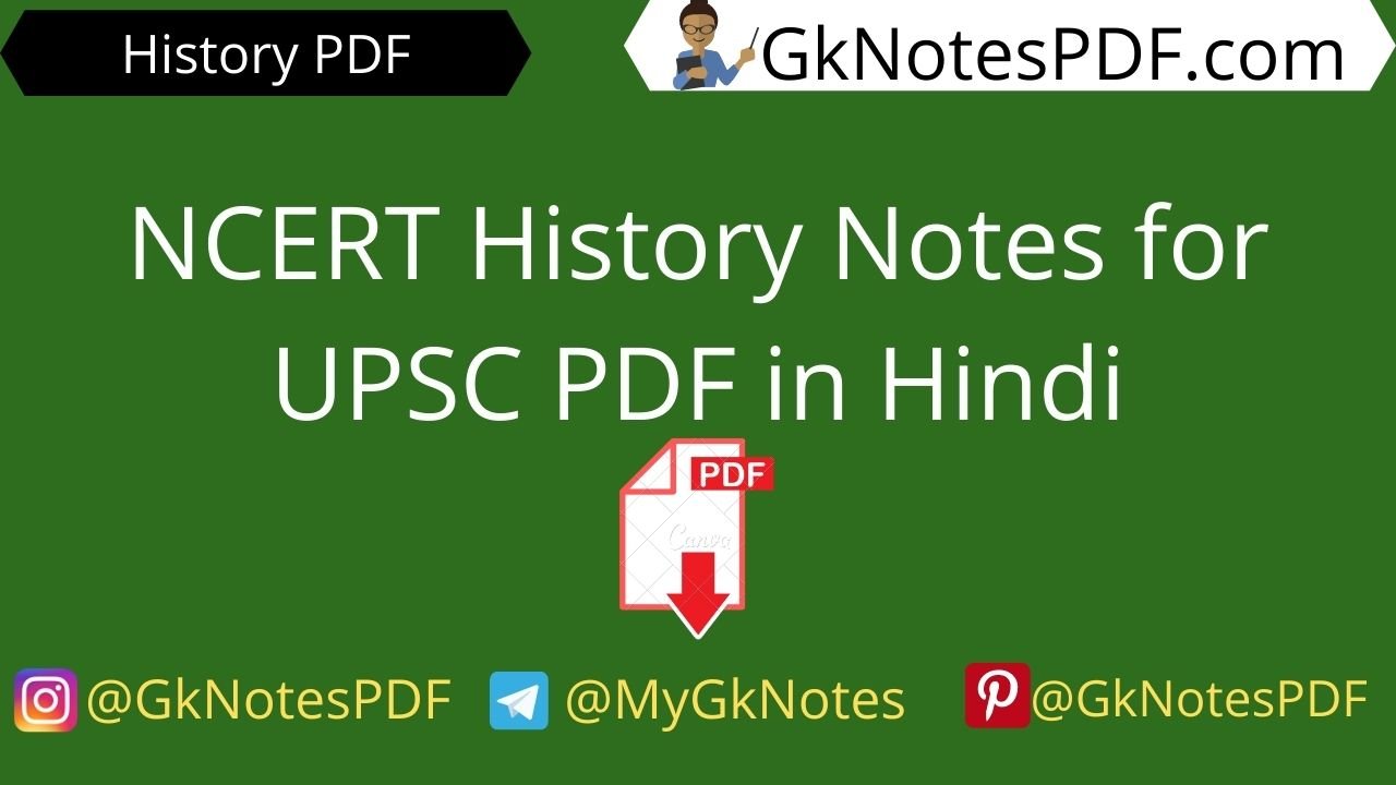 NCERT History Notes for UPSC PDF