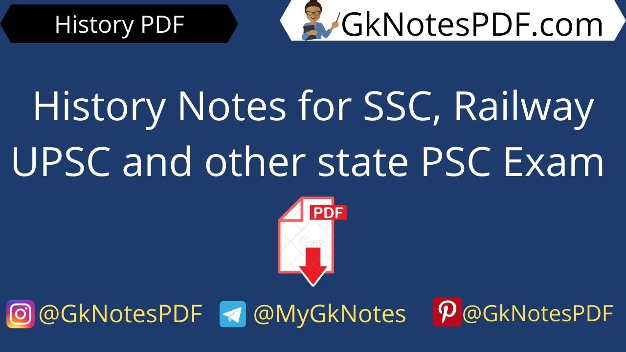 History Notes for SSC, Railway UPSC