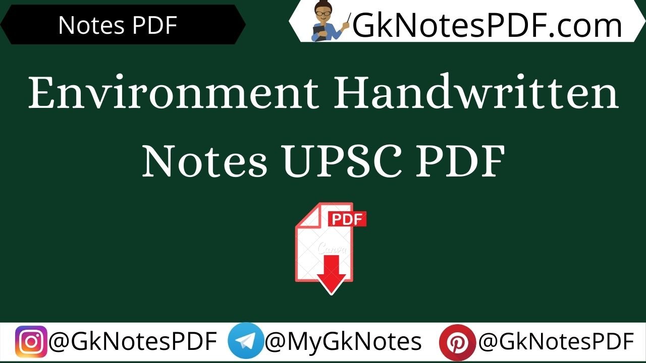 Environment Handwritten Notes UPSC PDF