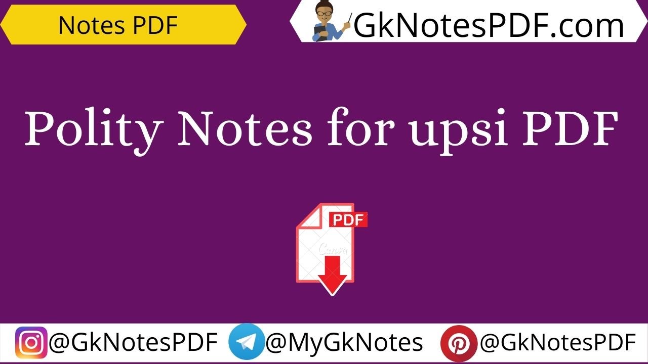 Polity Notes for upsi PDF
