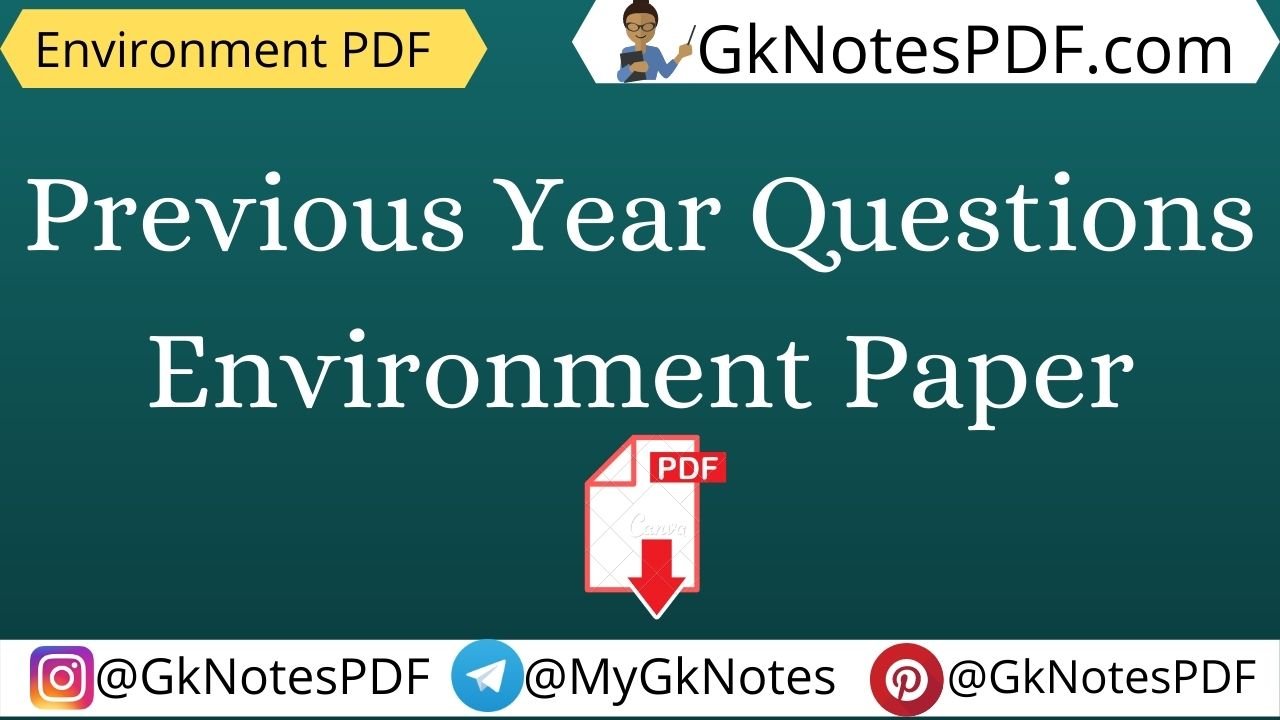 Previous Year Questions Environment Paper