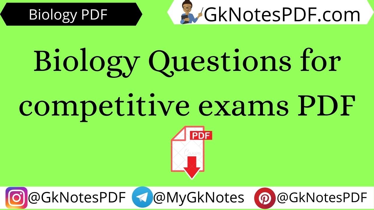 Biology Questions for competitive exams PDF