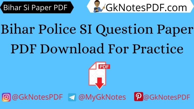 Bihar Police SI Question Paper PDF