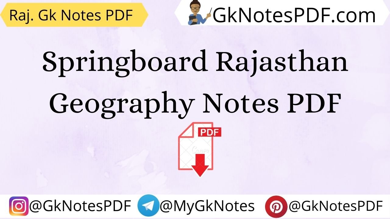 Springboard Rajasthan Geography Notes PDF