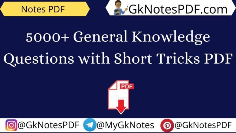 General Knowledge Short Trick Notes PDF