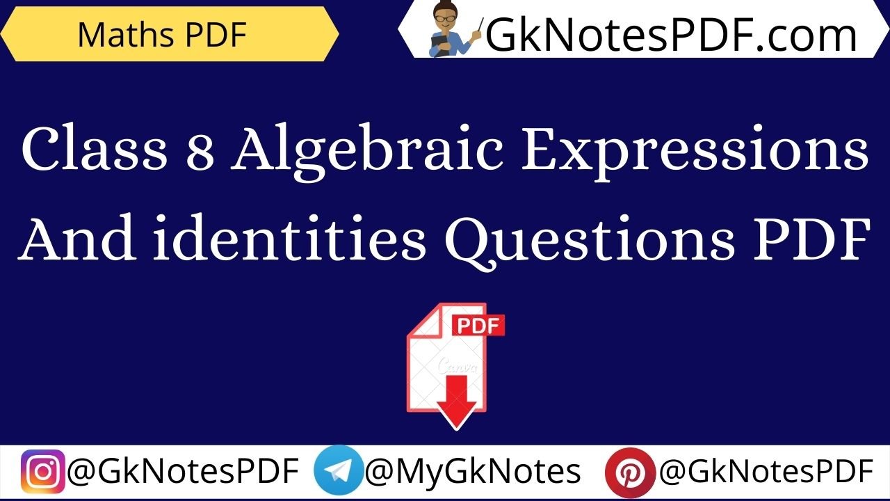 Class 8 Algebraic Expressions And identities Questions
