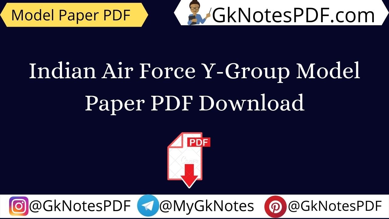 Indian Air Force Y-Group Model Paper PDF Download , Indian Air Force Y-Group Model Paper PDF , Air force model paper pdf .