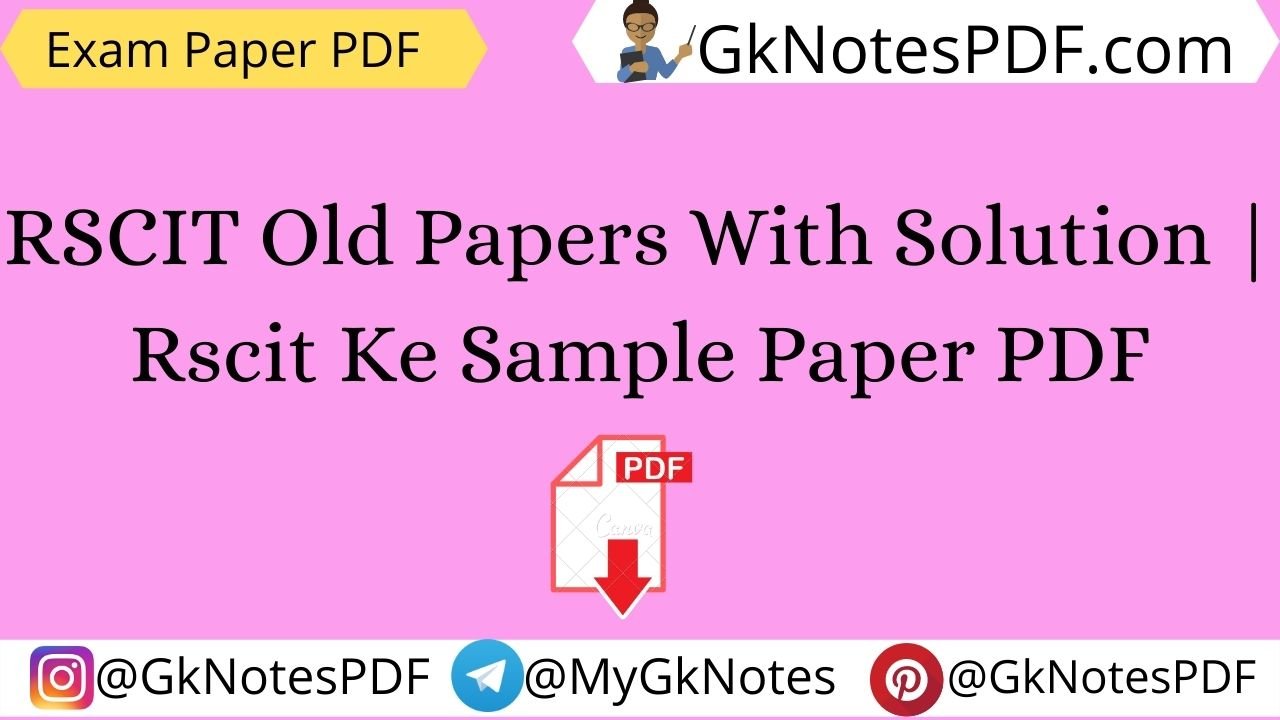 RSCIT Old Papers With Solution