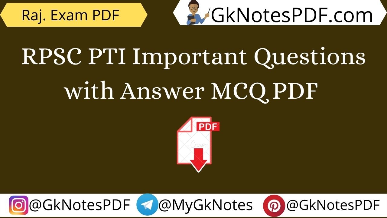 RPSC PTI Important Questions with Answer MCQ PDF