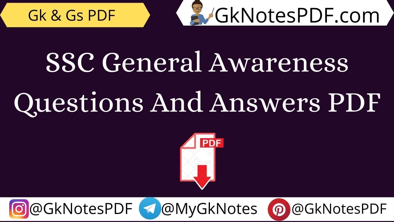 SSC General Awareness Questions And Answers PDF