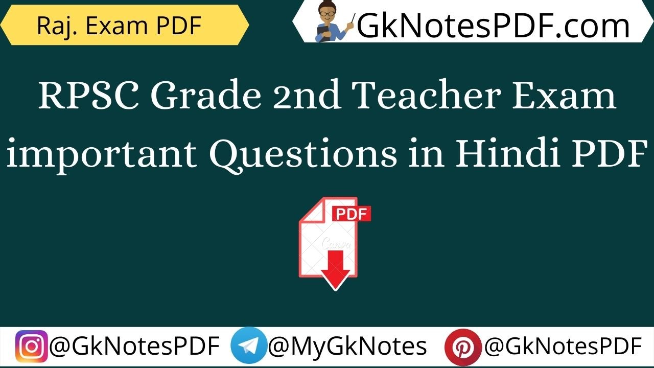 RPSC Grade 2nd Teacher Exam important Questions