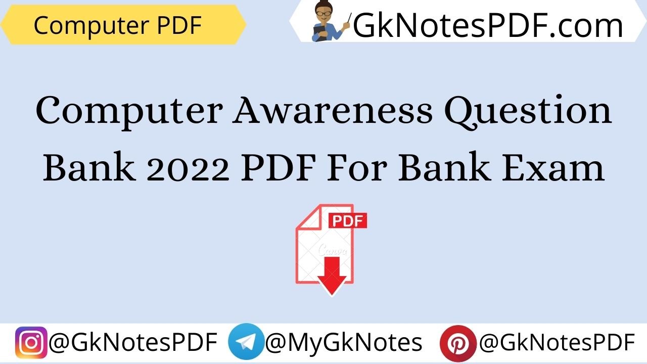 Computer Awareness Question Bank 2022 PDF