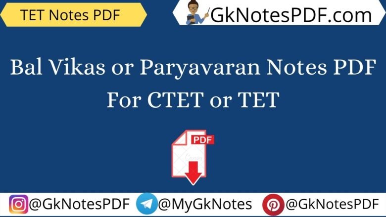 Bal Vikas or Paryavaran Notes PDF