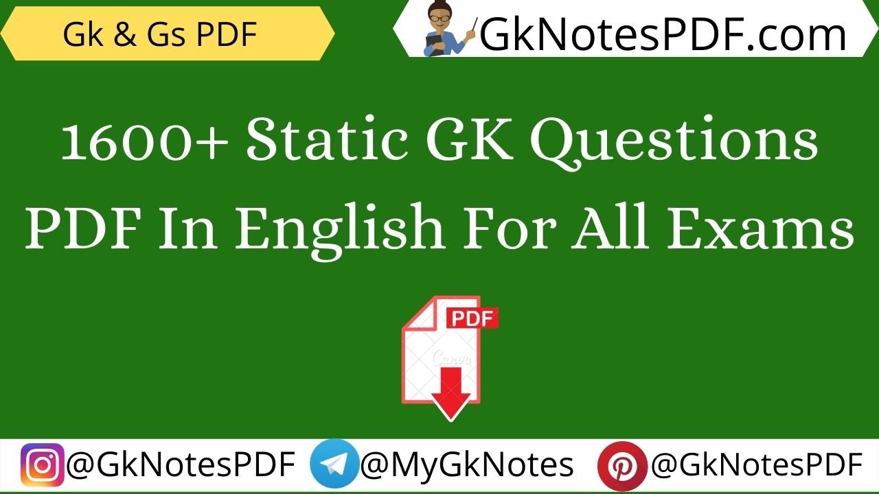 1600+ Static GK Questions PDF In English