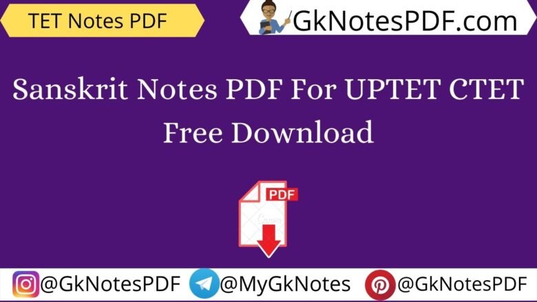 Sanskrit Notes PDF For UPTET CTET Free Download