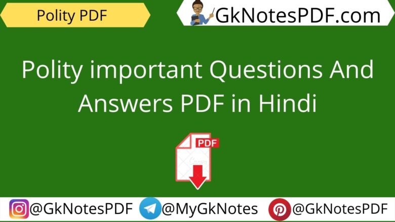 Polity important Questions And Answers PDF in Hindi