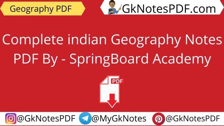 Complete indian Geography Notes PDF