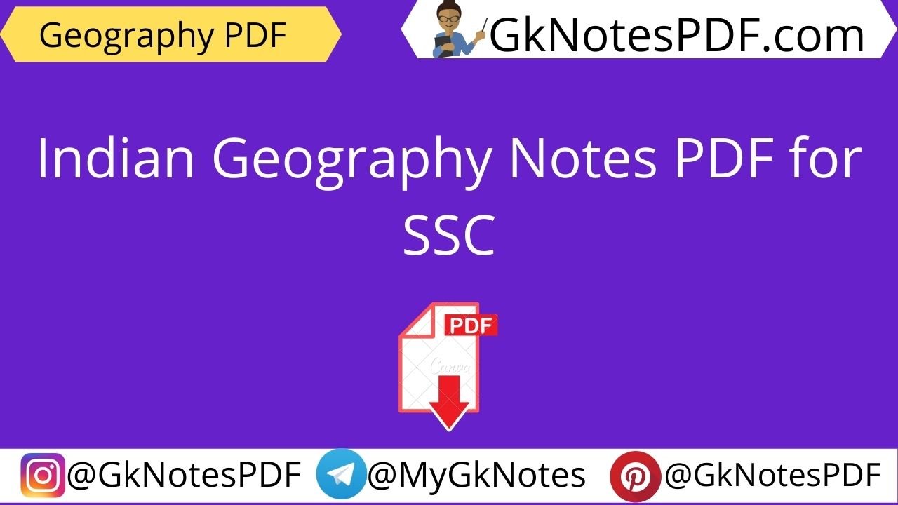 Indian Geography Notes PDF for SSC