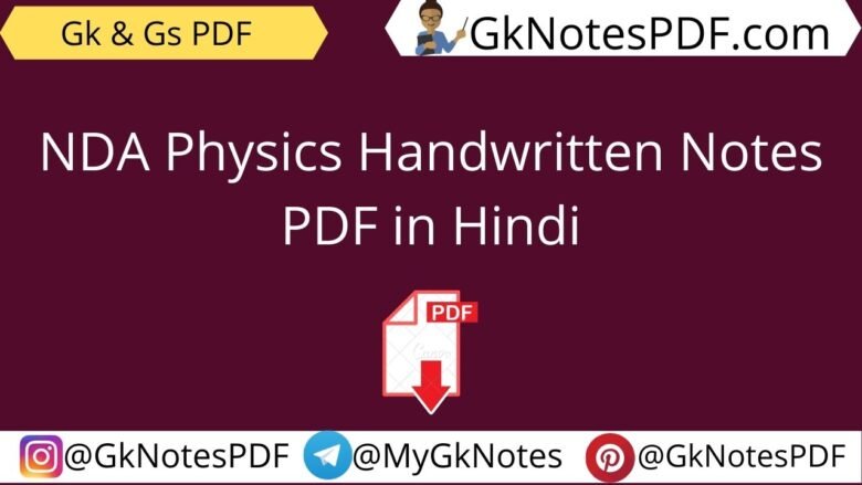 NDA Physics Handwritten Notes PDF in Hindi
