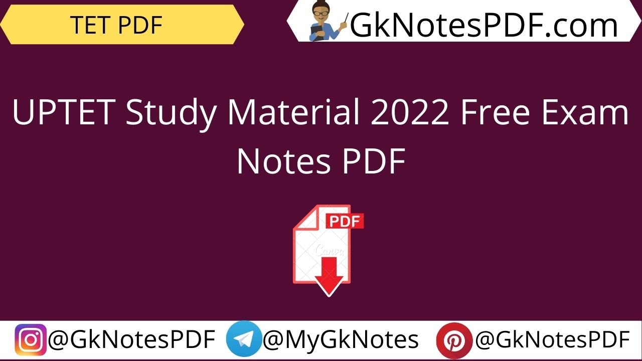 UPTET Study Material 2022 Free Exam Notes PDF