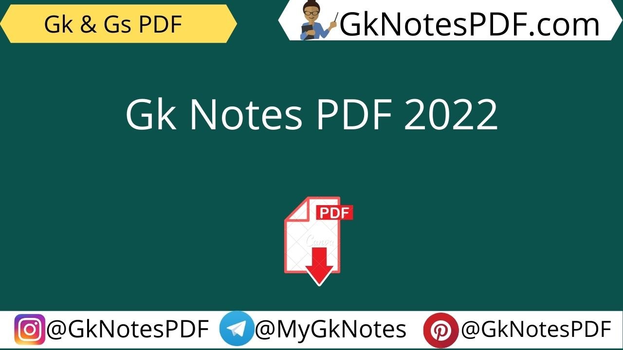 Gk Notes PDF 2022