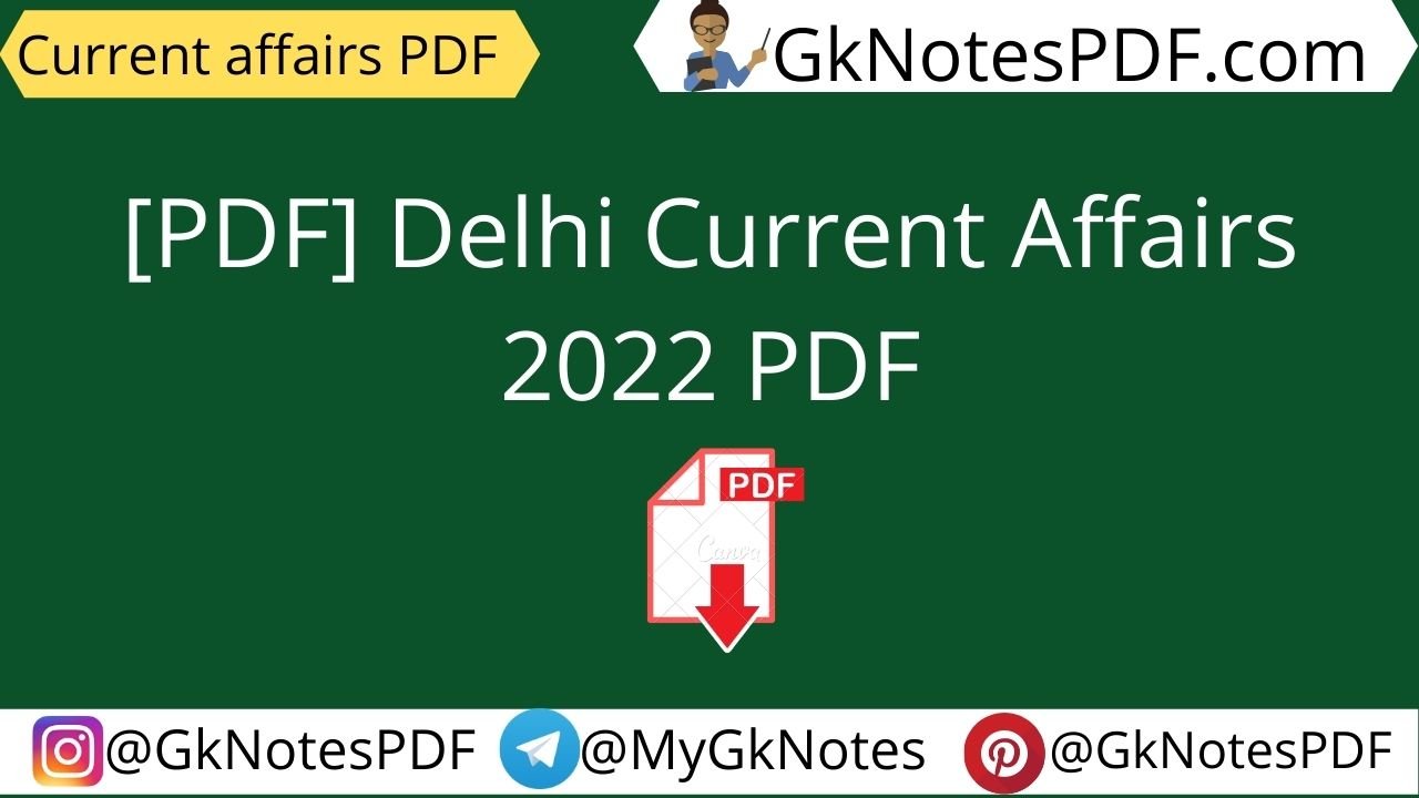 Delhi Current affairs 2022 in hindi PDF