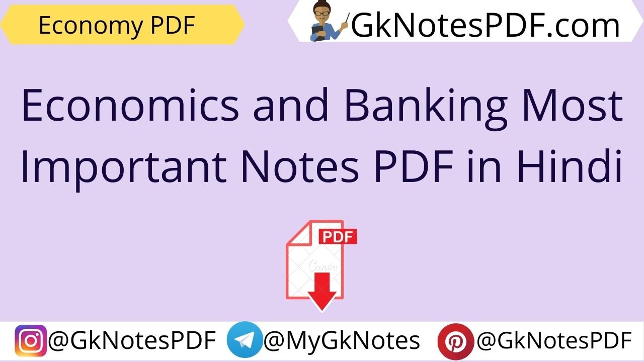 Economics and Banking Most Important Notes PDF