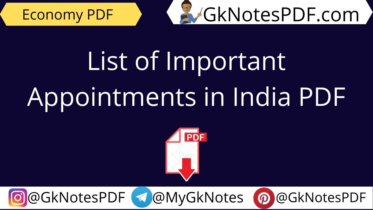 List of Important Appointments in India PDF
