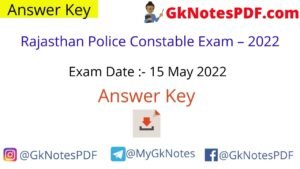 Rajasthan Police Exam – 15 May 2022 (Answer Key) PDF