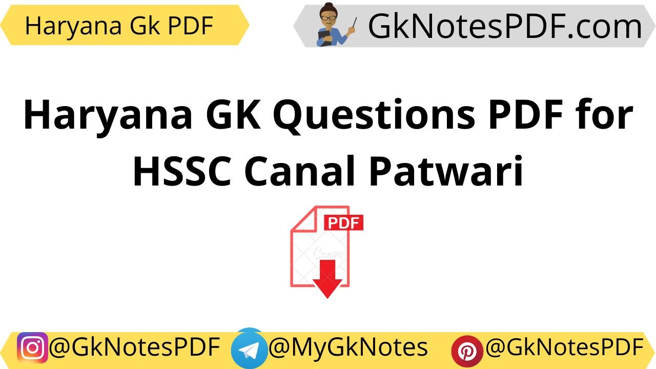 Haryana GK Questions PDF for HSSC Canal Patwari