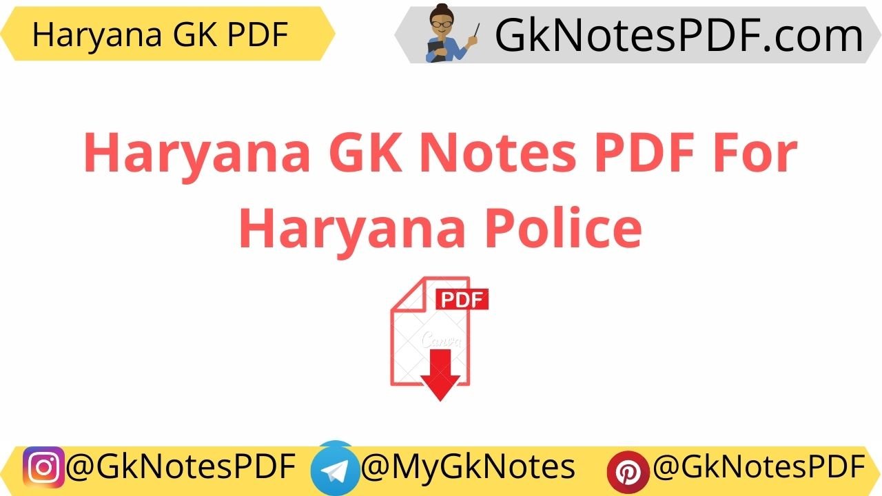Haryana GK Notes PDF For Haryana Police