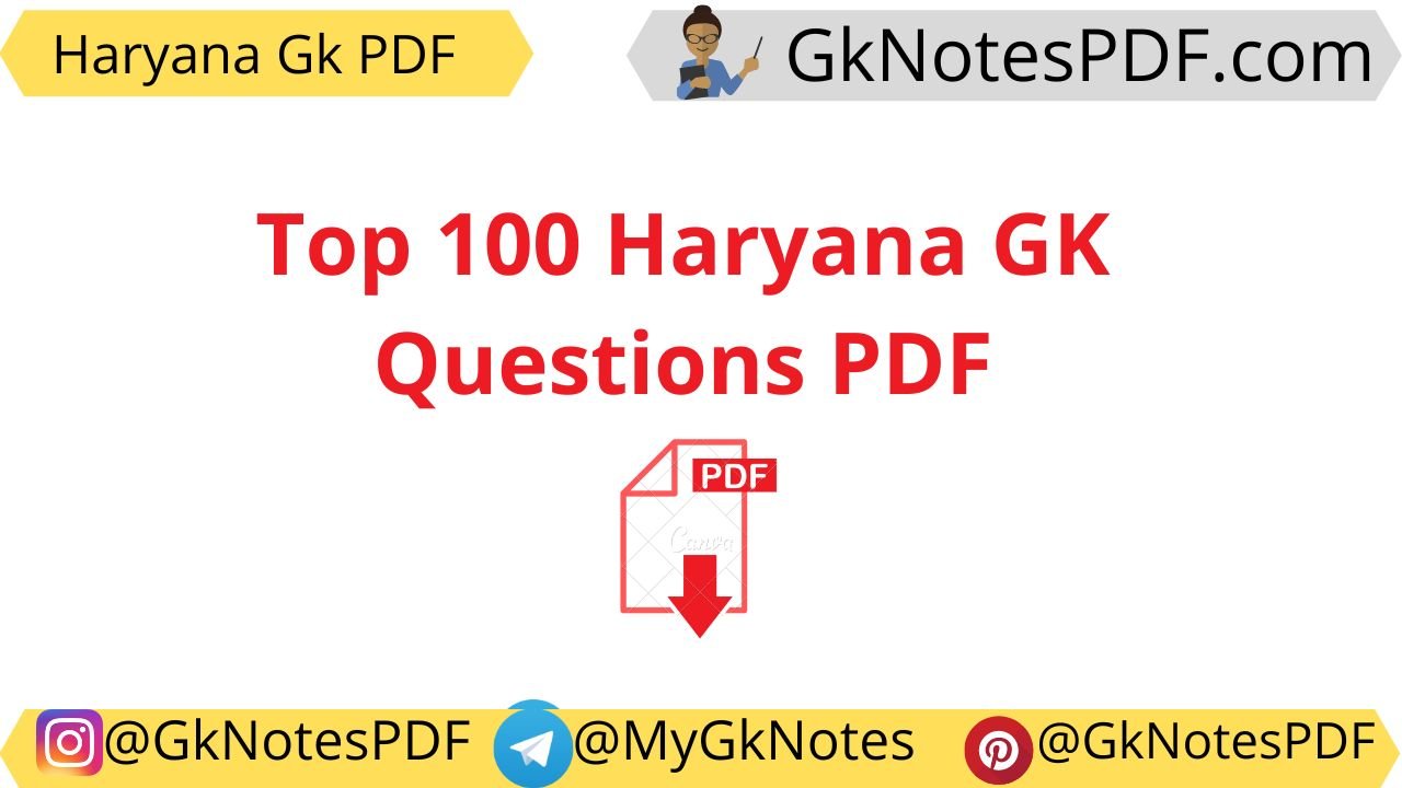 Top 100 Haryana GK Questions PDF