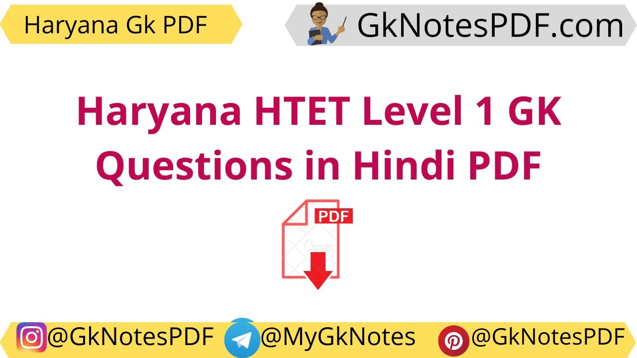 Haryana HTET Level 1 GK Questions in Hindi PDF