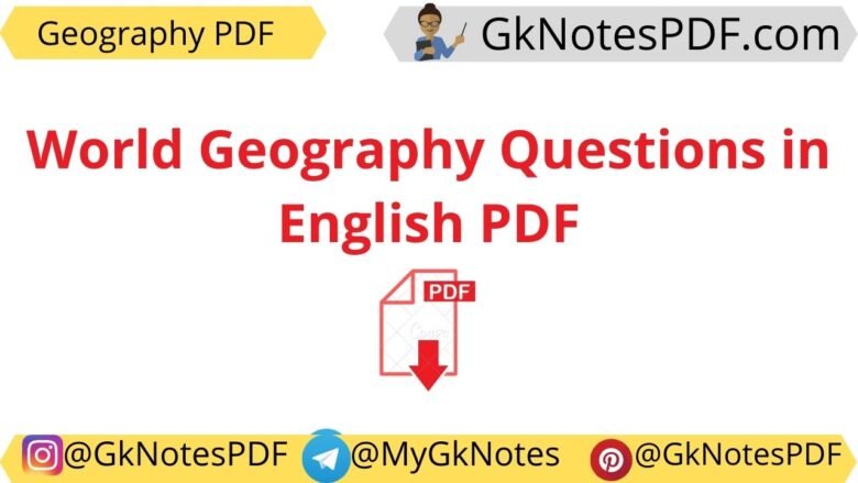 World Geography Questions in English PDF