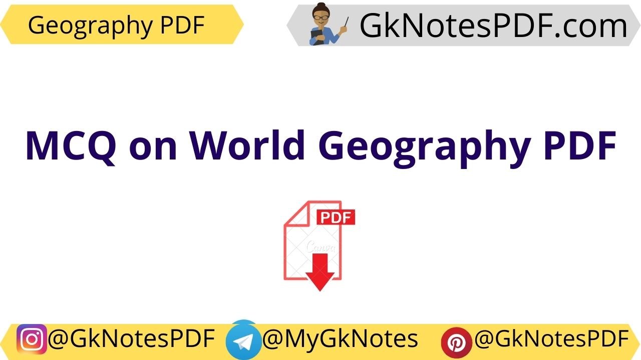 MCQ on World Geography PDF