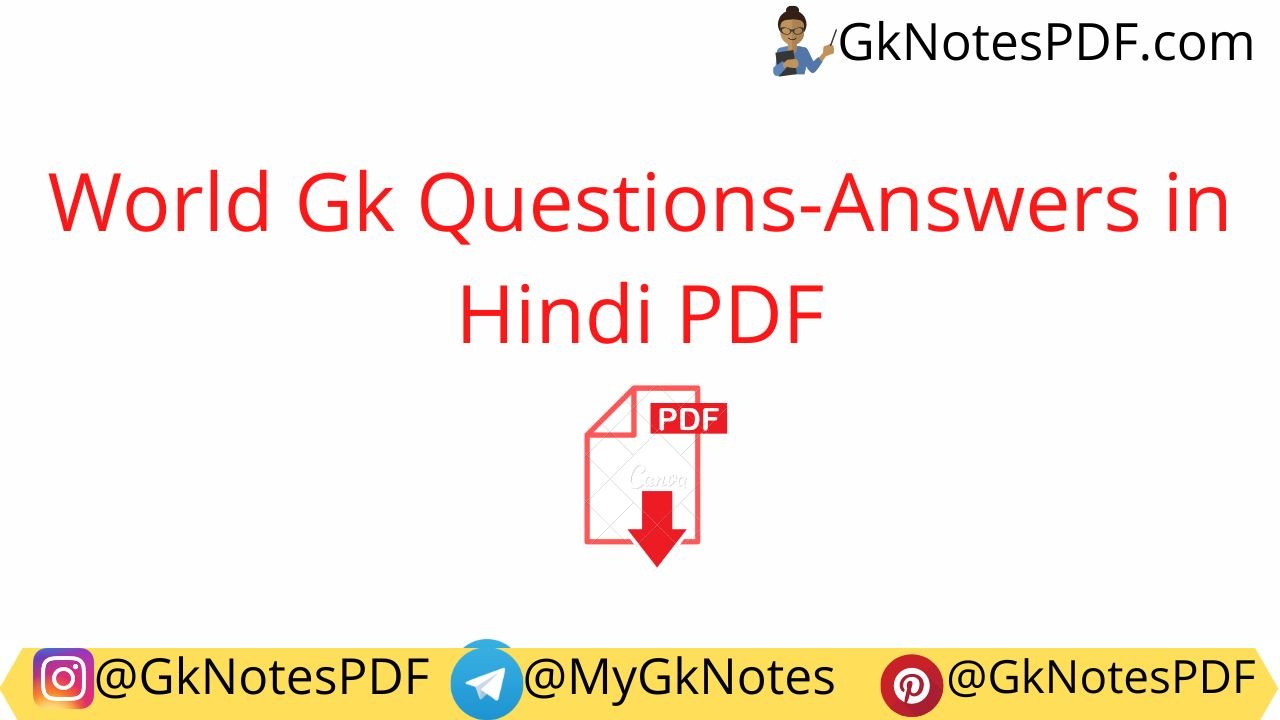 World Gk Questions-Answers in Hindi PDF