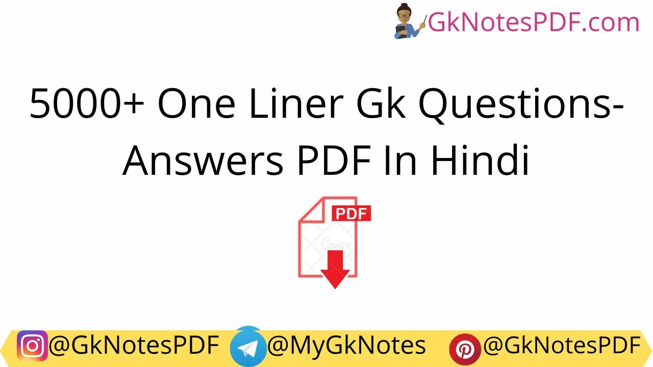 5000+ One Liner Gk Questions-Answers Download PDF