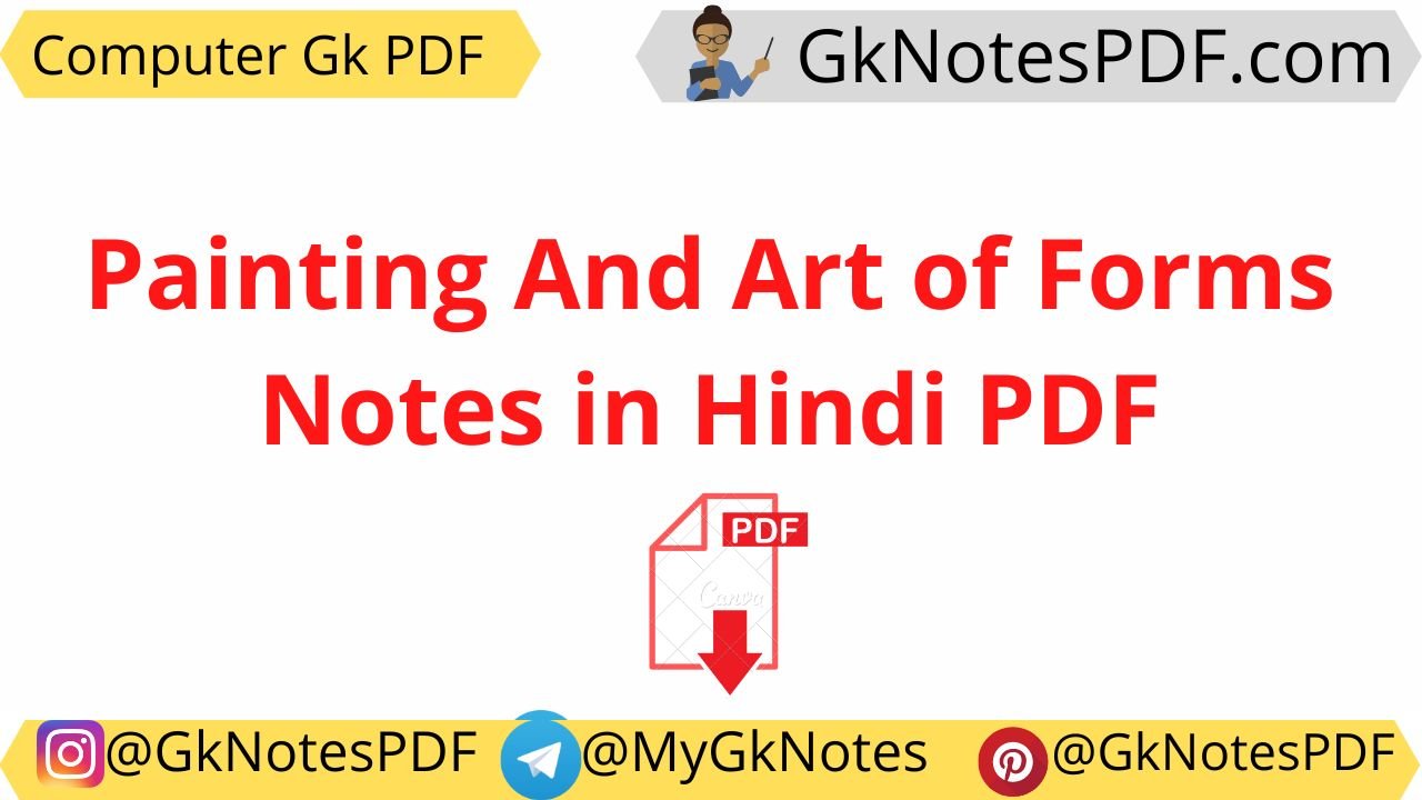 Painting And Art of Forms Notes in Hindi PDF