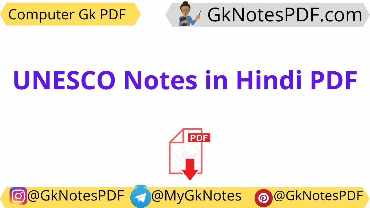 UNESCO Notes in Hindi PDF Download