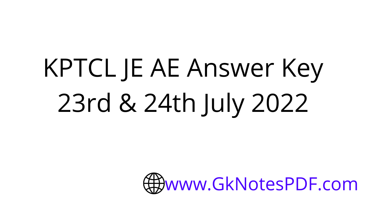 KPTCL JE AE 23rd & 24th July 2022 Answer Key