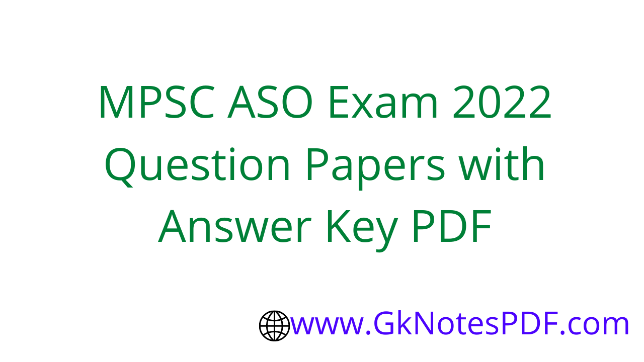 MPSC ASO Exam 2022 Question Papers with Answer Key PDF