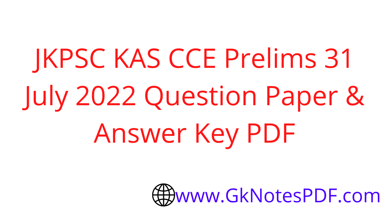 JKPSC KAS CCE Prelims 31 July 2022 Question Paper